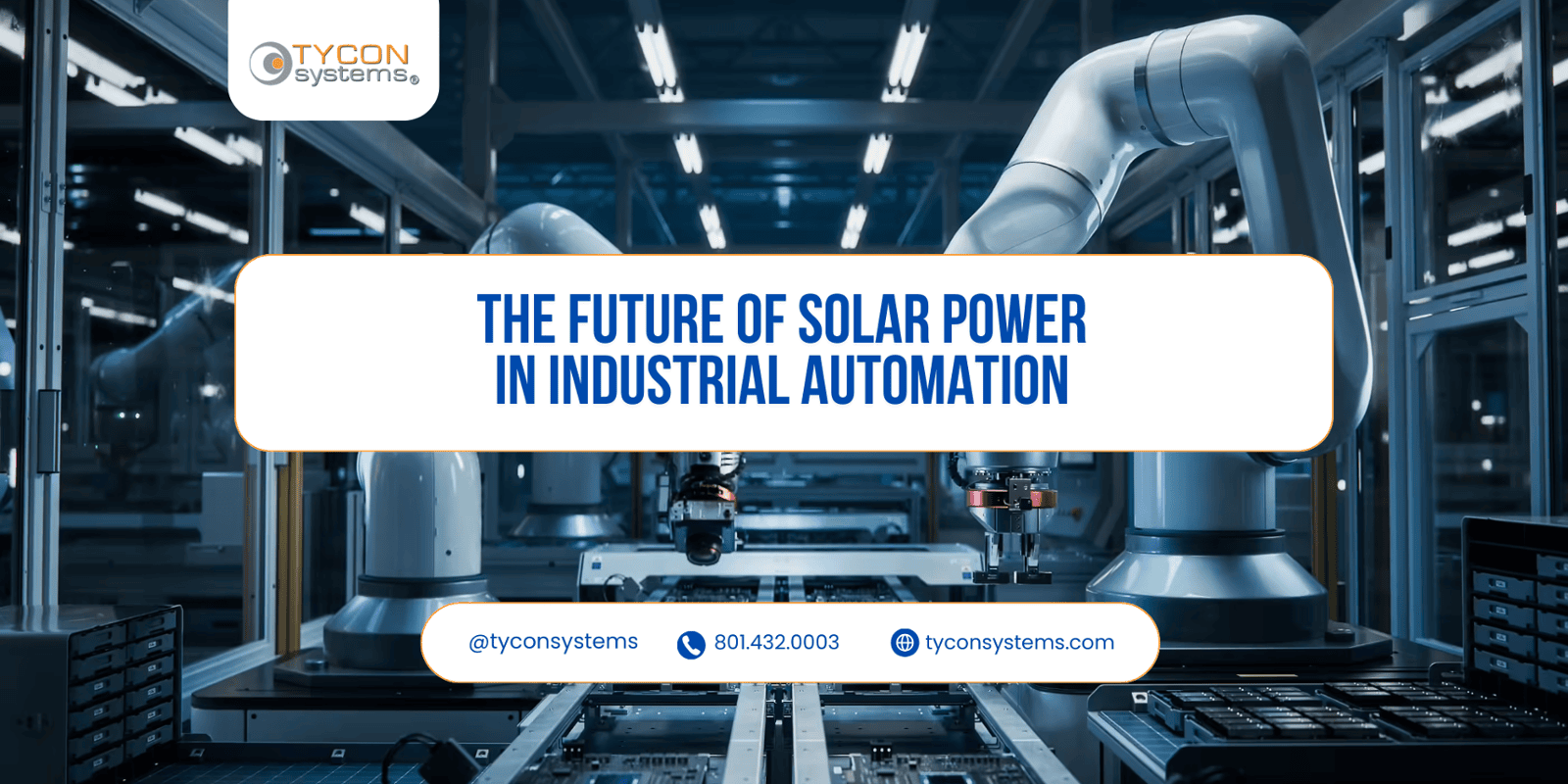 Solar Power for Industrial Automation & Remote IoT | Tycon®